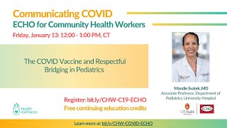 Communicating COVID: ECHO for Community Health Workers session 10