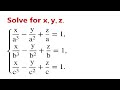 A nice system of equation. | It’s important to find patterns. | Using a simpler approach.