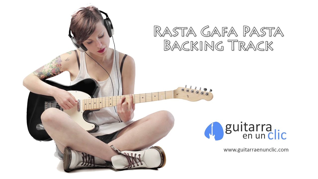 Base de Reggae para improvisar con guitarra. Canción Rasta Gafa Pasta.
