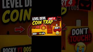 Part 4 💀 Coin trap fooled me 😭 thought it was free 🔥 #shorts #leveldevil #gaming #rage #viral