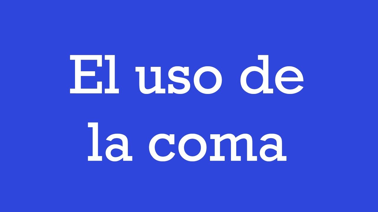 Clases de ortografía - El uso de la coma 1/4