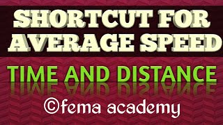 Time and Distance Aptitude Problems | Shortcuts for average speed when equal distances & equal times