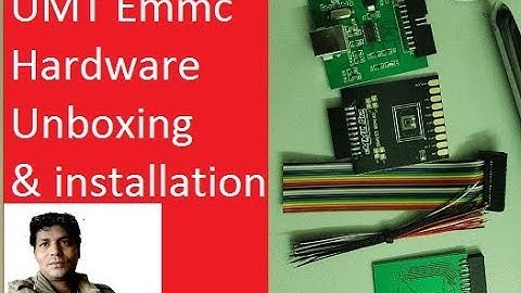 UMT Emmc Hardware unboxing  & installation