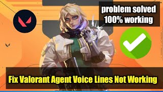 Valorant Sound Fix || New Patch Fix || No Dialogues Solution || #valorant