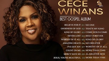 Thumbnail of CEEC WINANS BEST GOSPEL ALBUM 🎶 FAMOUS CECE WINANS WORSHIP SONGS 🎶 TOP ANOINTED SONGS WITH LYRICS