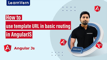 How to use template URL in basic routing in AngularJS | LearnVern