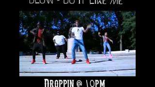 Famous Dlow- do it like me new dance 2015 Wealth