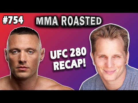 UFC 280 Recap w/ Sean McCorkle | MMA Roasted