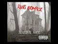 Luis Gomez - Collapsed [Official Audio] [Released 28 May. 2023]