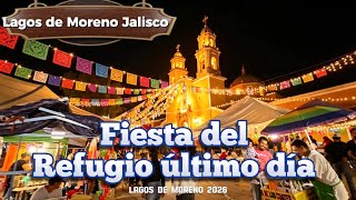 Lagos de Moreno Jalisco y la fiesta del templo del Refugio 2026