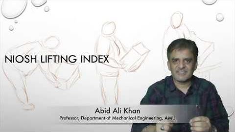 Lecture 6: How to calculate NIOSH Lifting Index?  AMU