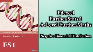 Edexcel A Level Further Maths Further Statistics 1 | Negative Binomial Distribution