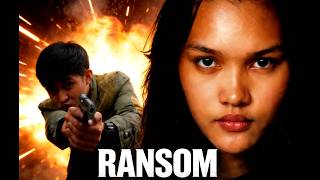 ACTION INDIE MOVIE RANSOM