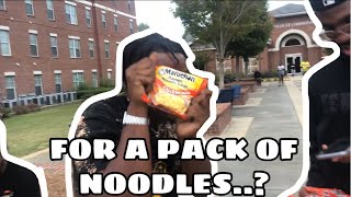 FOR A PACK OF NOODLES... | COLLEGE EDITION