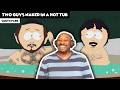 SOUTH PARK Two Guys Naked in a Hot Tub [Is Wild!] REACTION