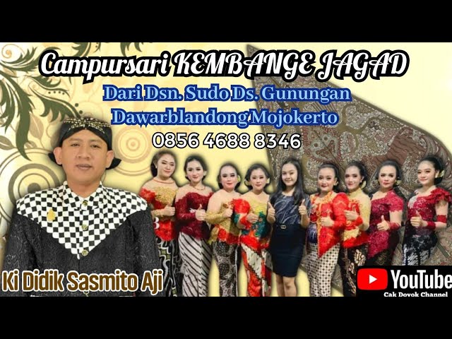 Campursari KEMBANGE JAGAD Ki Didik Sasmito Aji | Dsn. Pakupari, Ds. Mojotengah, Menganti, Gresik class=