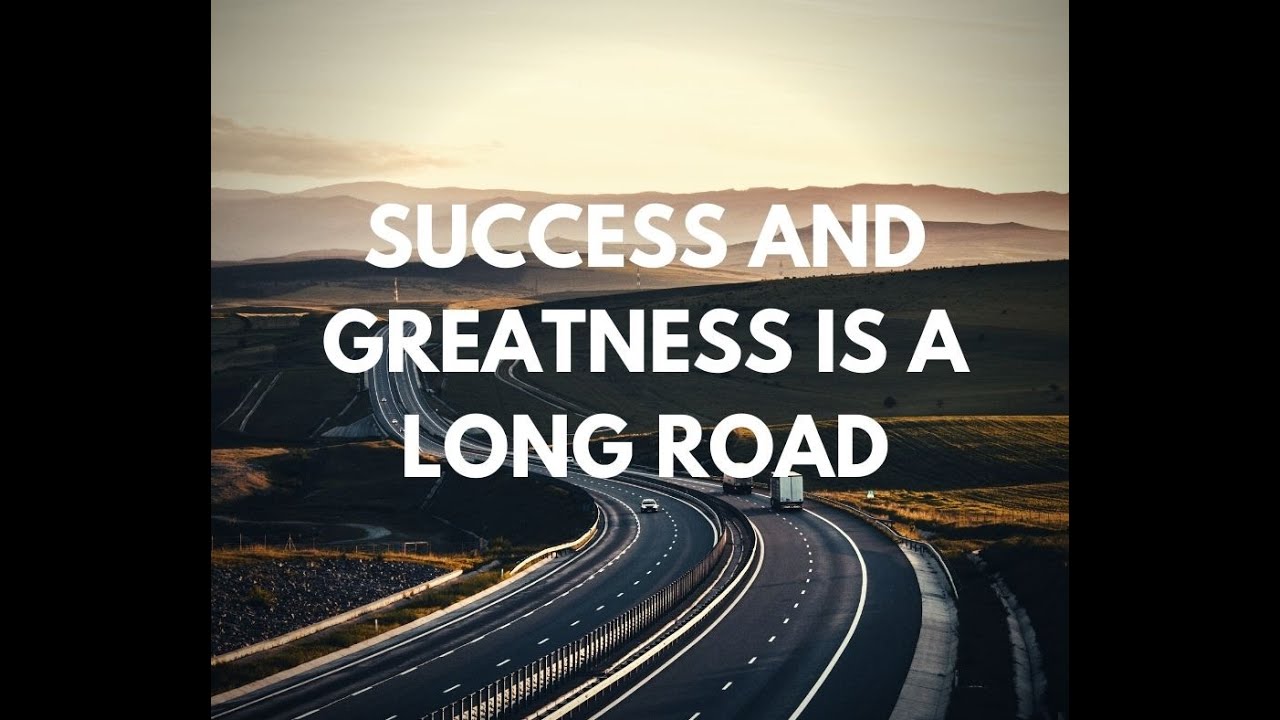 Podcast #295-Success and Greatness Is A Long Road