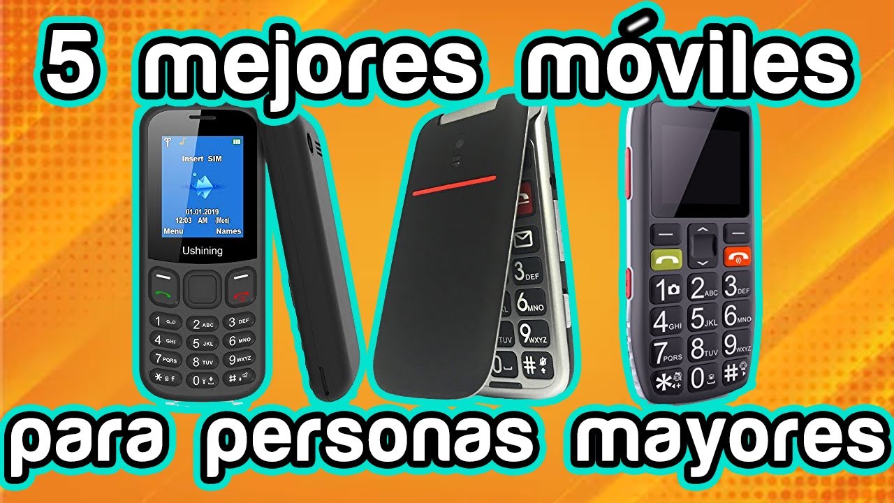 Los 5 mejores teléfonos móviles para personas mayores 