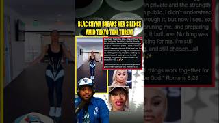 BLAC CHYNA BREAKS HER SILENCEAMID TOKYO TONI THREAT