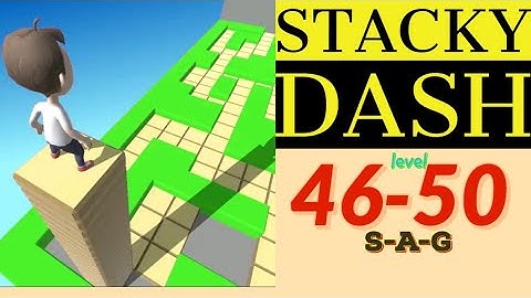STACKY DASH level 46 47 48 49 50 gameplay