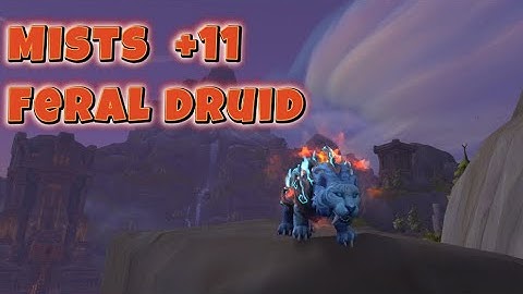 Mists of Tirna Scithe +11 Feral Druid POV