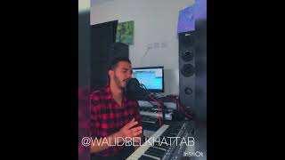 Adam X Balti Feat Jimmy H - Ahla Snin Cover By Walid Belkhattab / أحلى سنين
