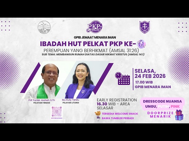 IBADAH SYUKUR, HUT PKP GPIB KE-61, 24 FEBRUARI 2026 (17.00 WIB)