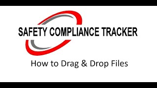 Safety Compliance Tracker - How to Drag and Drop Files