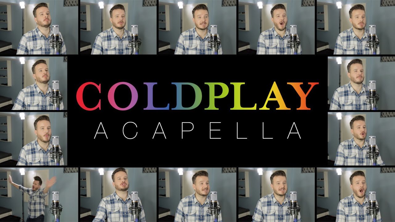 Coldplay (ACAPELLA Medley) - The Scientist, Viva La Vida, Paradise, Yellow and MORE!