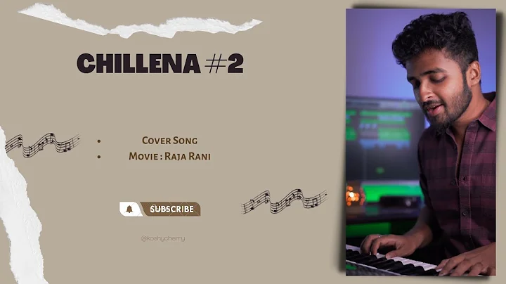 Chillena - 2 | Cover | Koshy