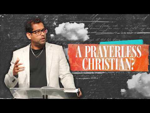 Why Prayer Is Essential for Every Christian | Praba Nagaratnam