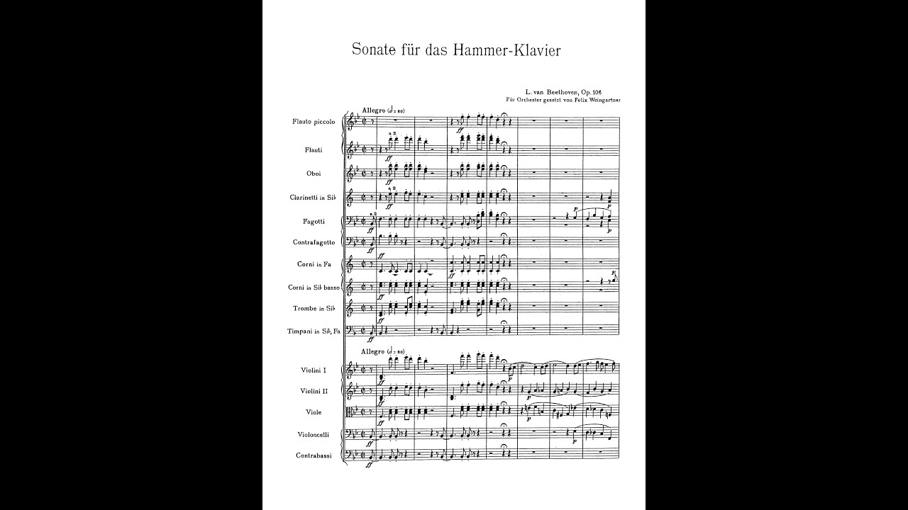 Beethoven-Weingartner: Hammerklavier Sonata Arranged for Orchestra.