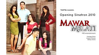 MAWAR MELATI 2010 - OPENING SINETRON SCTV