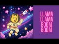 Llama Llama Boom Boom Lyrics Video Yamallama Planet Llama Llama Boom Boom Lyrics Video Yamallama Planet