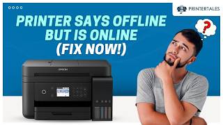 Printer Says Offline But is Online – Fix | Printer Tales