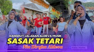SASAK DANGDUT TETARI NIA DIRGA | ALDEVA MUSIC