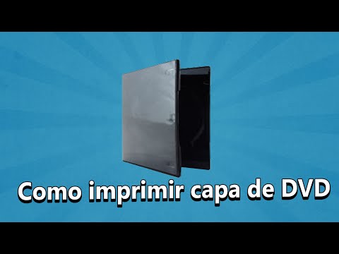 Vídeo: Como Imprimir Uma Capa De DVD