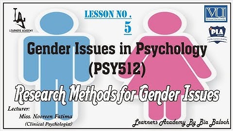 Gender Issues in Psychology (PSY512) VU Urdu | Lecture No.05 | Learners Academy By Bia Baloch