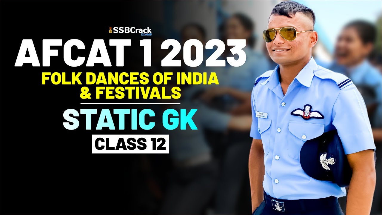 AFCAT 1 2023 Exam Static GK 45 Days Crash Course - Folk Dances ...