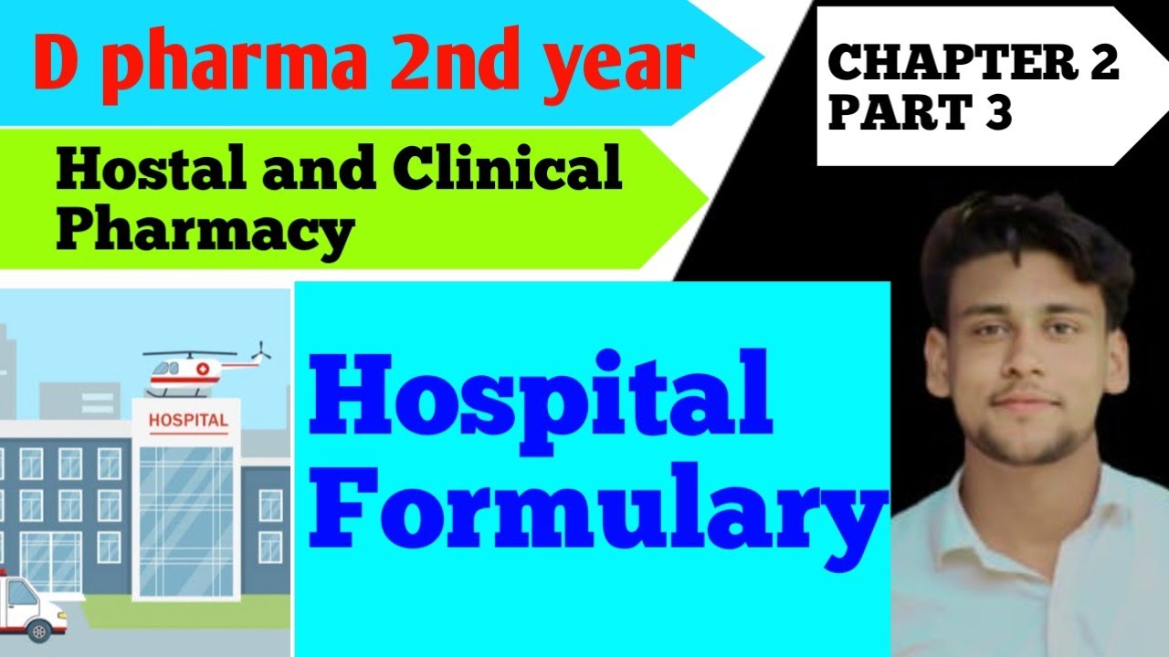 Hospital Formulary definition/procedure for development/use of hospital Formulary
