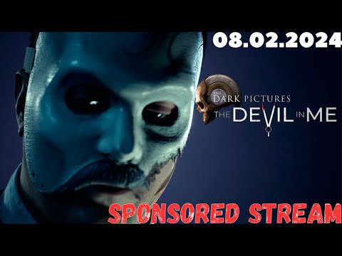 Видео: THE DARK PICTURES: THE DEVIL IN ME ➤ SPONSORED STREAM (08.02.24)