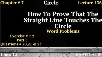 Class 12 Maths | Lecture 136 | Chapter 7 | How to prove that the straight line touches the Circle