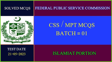 CSS MPT Mcqs | FPSC | Test held on 21 May 2023 | Islamiat Portion
