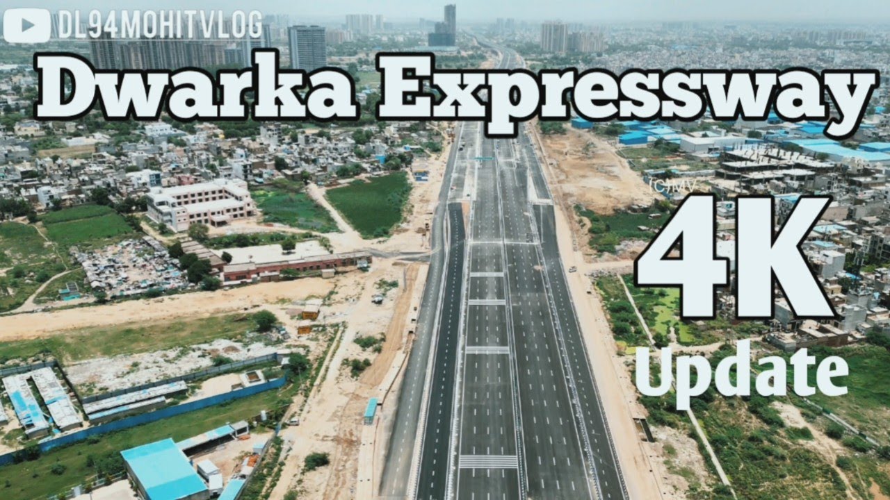 Dwarka Expressway | 4K update | #DL94MOHITVLOG | LATEST UPDATE - YouTube