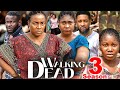 Walking dead season 3 new hit movie  queen nwokoye 2024 latest nigerian nollywood movie