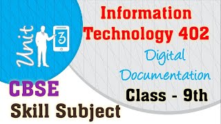 9th IT Unit 3 Digital documentation, LibreOffice Writer, Information Technology 402