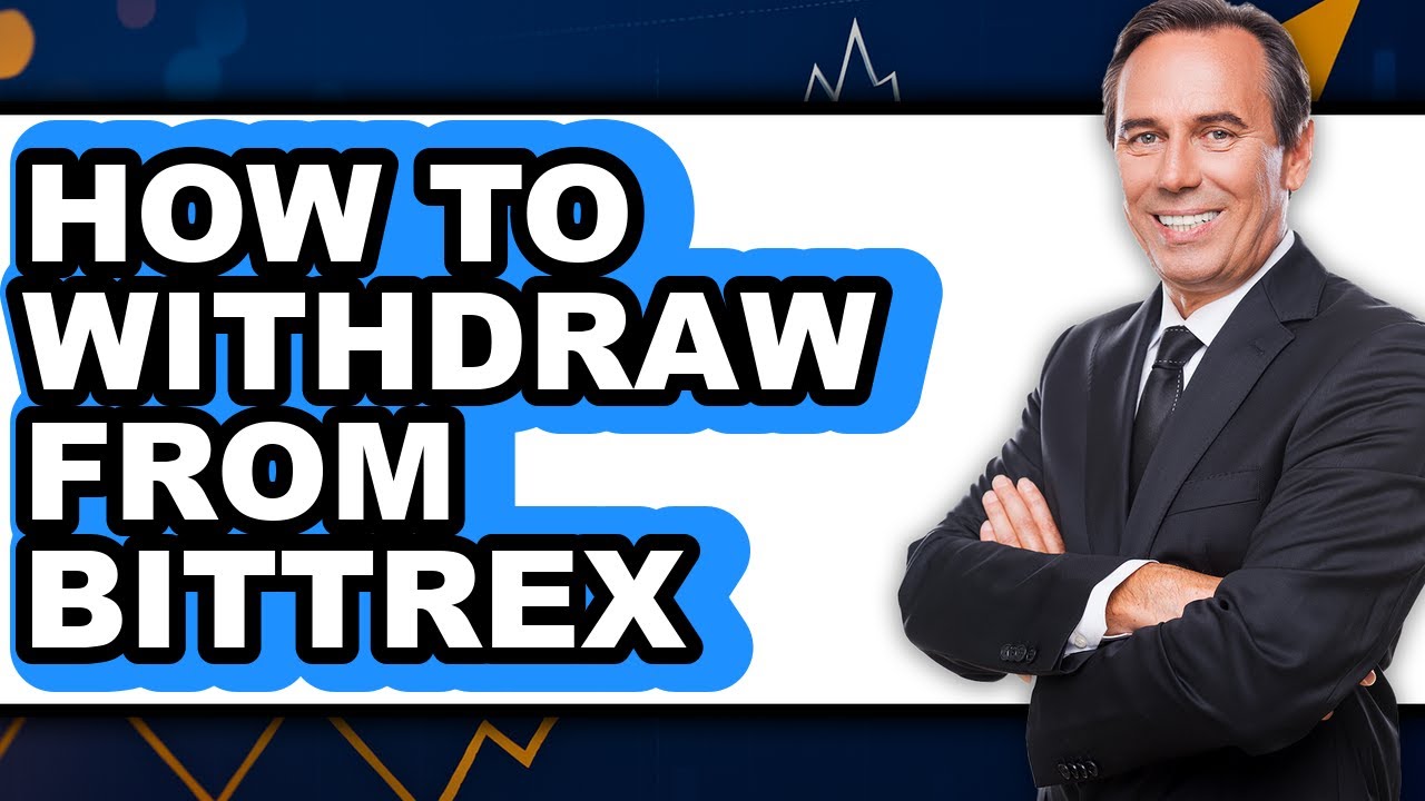 How to Withdraw from Bittrex (Easy Method)