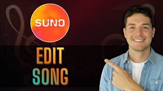 How to Edit Song in Suno AI [2026 Guide]
