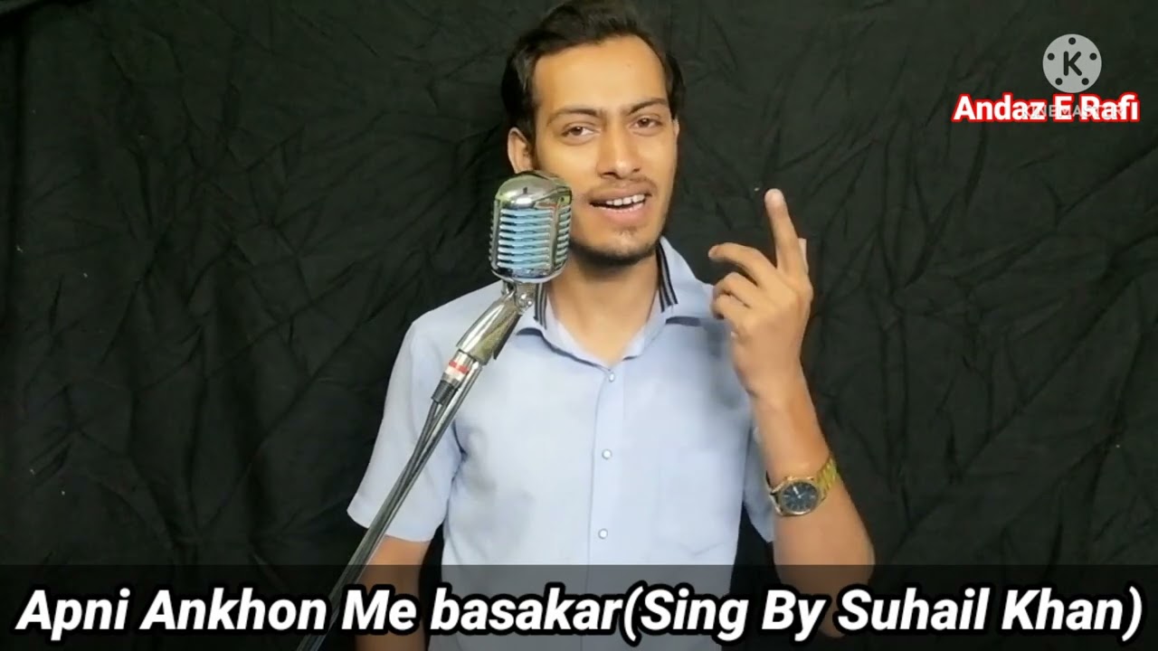 Apni Ankhon me Basakar ll Full Video Song#apniankhonmebasakar # ll Sung by Suhail khan