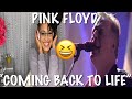 *REACTION* PINK FLOYD- “COMING BACK TO LIFE “ [Live Pulse re stored & re edited] First time watching